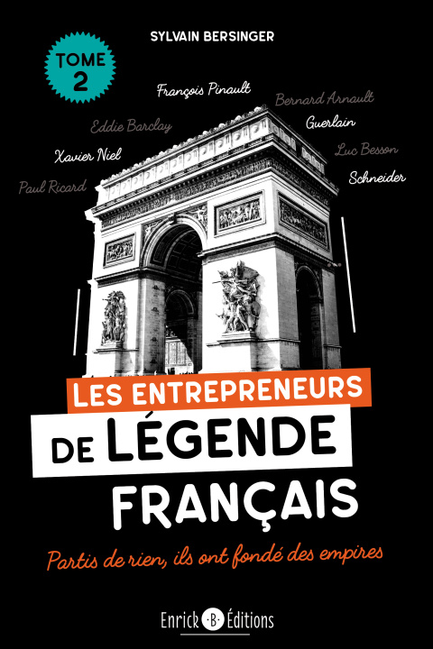 Kniha Les entrepreneurs de légende français tome 2 Bersinger