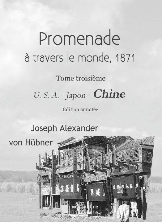 Kniha Promenade autour du monde - 1871 Édition Mon Autre Librairie