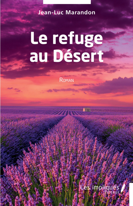 Carte Le refuge au Désert Marandon