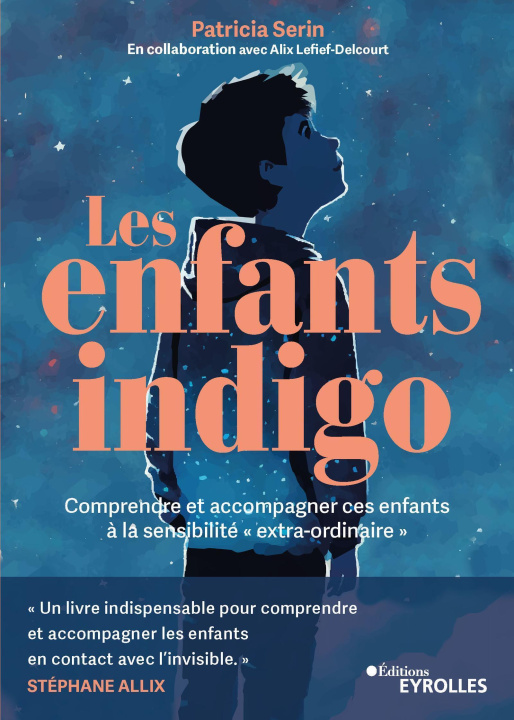 Könyv Les enfants indigo LEFIEF