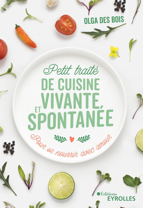 Kniha Petit traité de cuisine vivante et spontanée des Bois