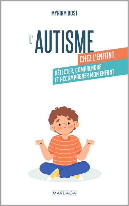 Kniha L'autisme chez l'enfant Bost