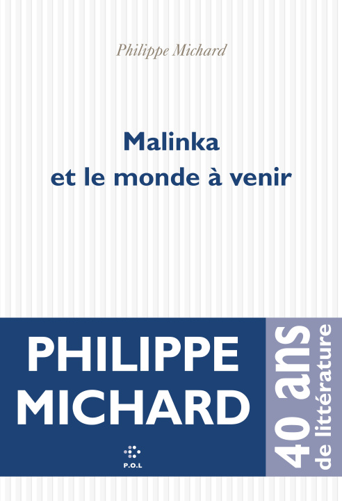 Knjiga MALINKA PHILIPPE MICHARD