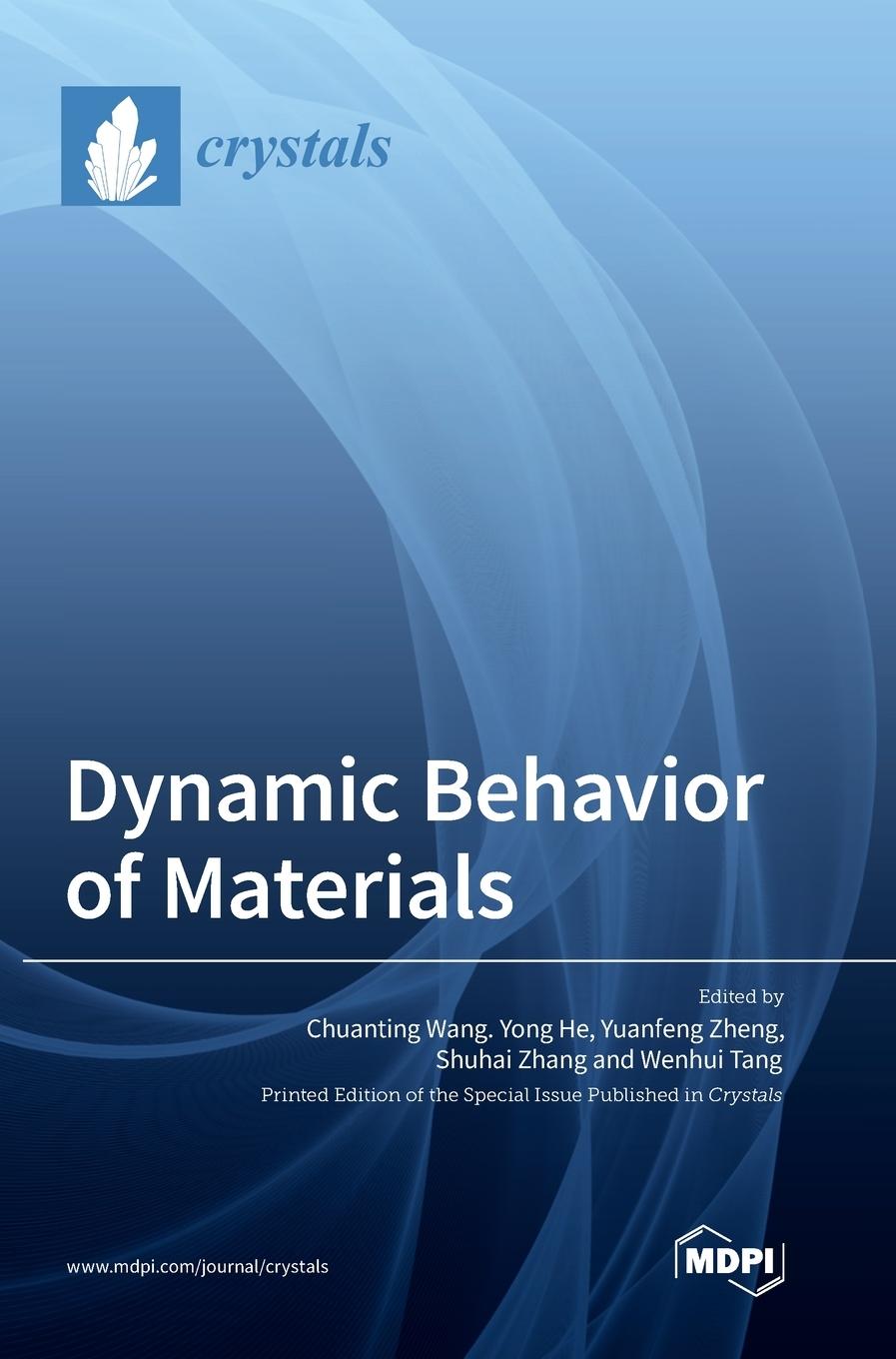 Kniha Dynamic Behavior of Materials Chuanting Wang