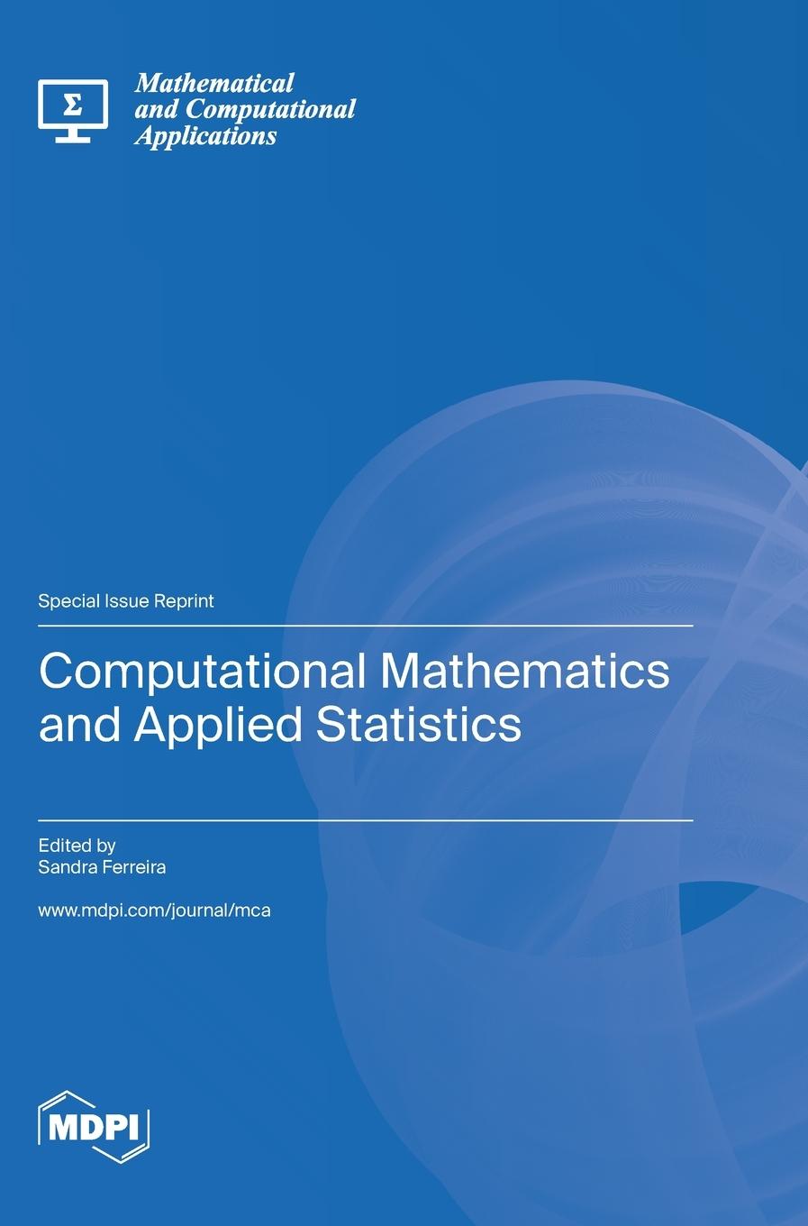 Knjiga Computational Mathematics and Applied Statistics Sandra Ferreira