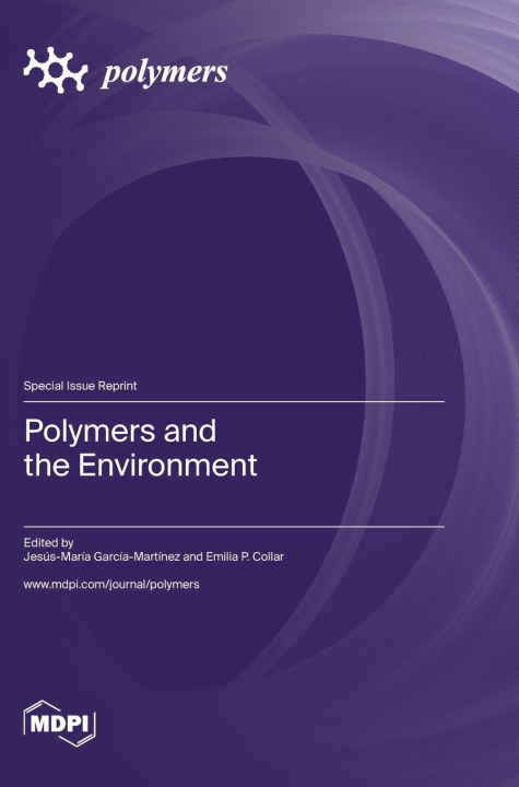 Knjiga Polymers and the Environment Jesús-María García-Martínez