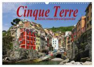 Calendar / Agendă Cinque Terre - Malerische, verträumte Dörfer an der ligurischen Küste (Wandkalender 2024 DIN A3 quer), CALVENDO Monatskalender 