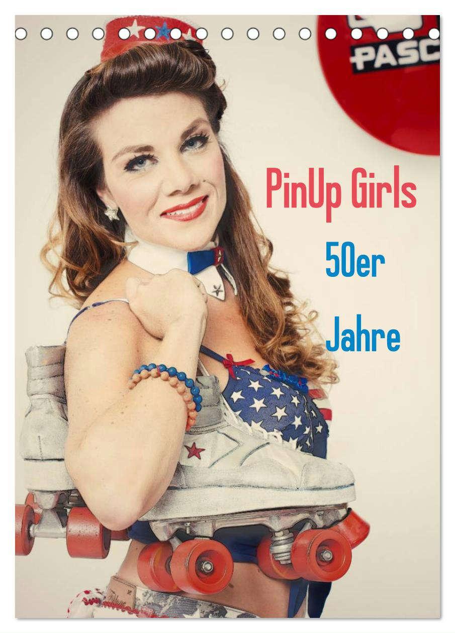 Naptár/Határidőnapló PinUp Girls 50er Jahre (Tischkalender 2024 DIN A5 hoch), CALVENDO Monatskalender 