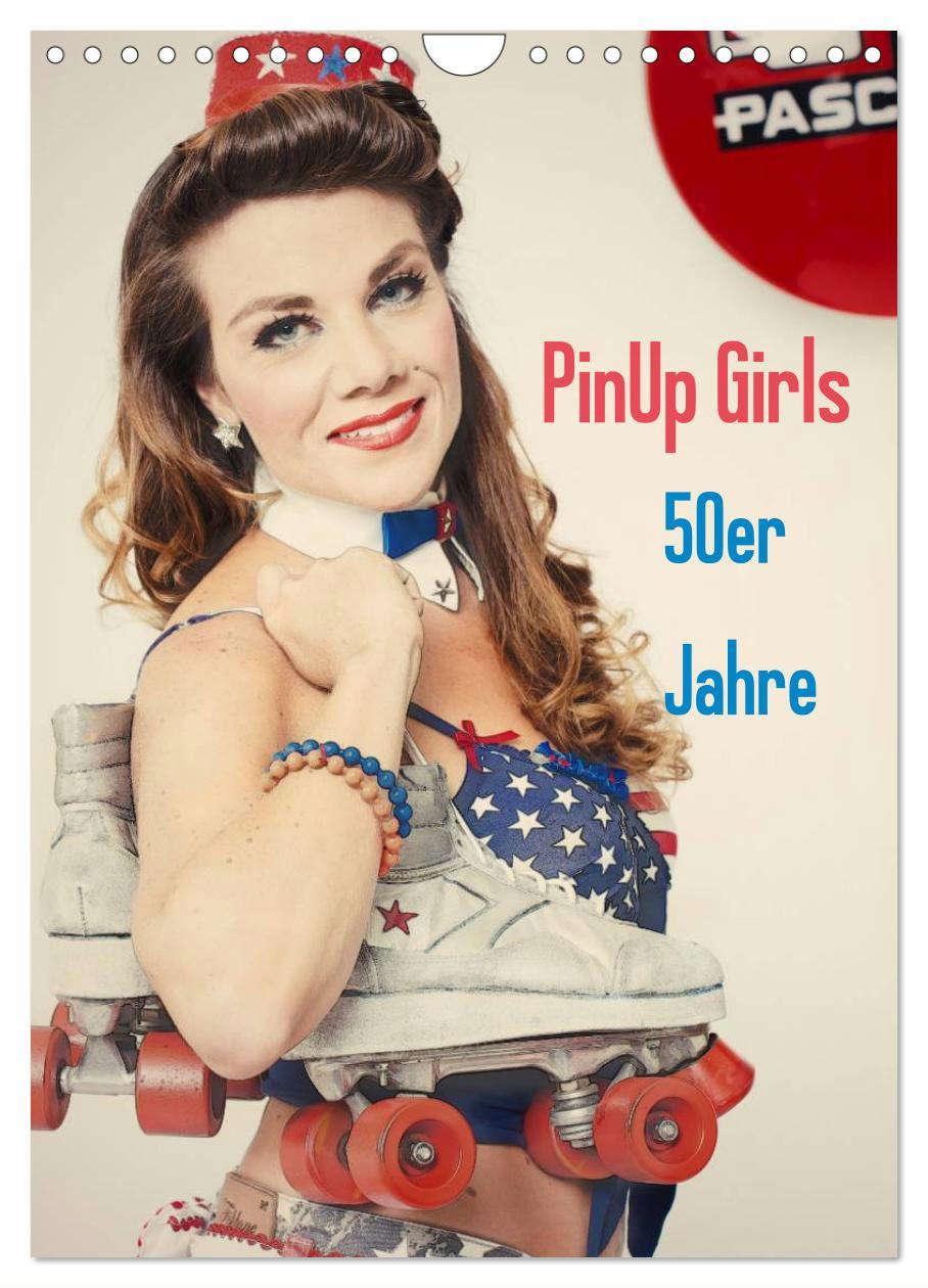 Календар/тефтер PinUp Girls 50er Jahre (Wandkalender 2024 DIN A4 hoch), CALVENDO Monatskalender 