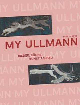 Kniha My Ullmann. 1905-1995 MAK - Museum für angewandte Kunst Wien