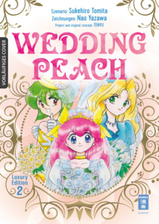 Kniha Wedding Peach - Luxury Edition 02 Nao Yazawa