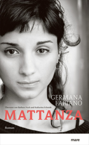 Könyv Mattanza Germana Fabiano