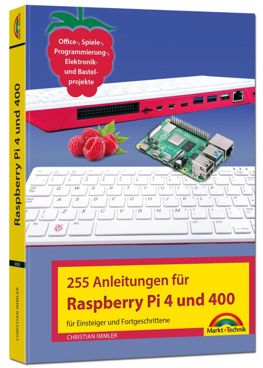 Książka Raspberry Pi 4 und 400 - 255 Anleitungen für Einsteiger und Fortgeschrittene 