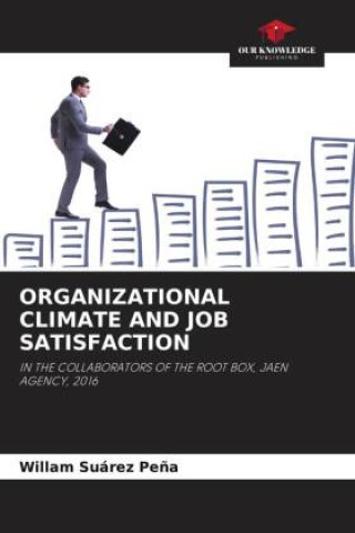 Kniha ORGANIZATIONAL CLIMATE AND JOB SATISFACTION 