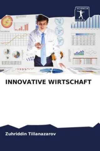 Knjiga INNOVATIVE WIRTSCHAFT Zuhriddin Tillanazarov