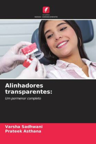 Книга Alinhadores transparentes: Varsha Sadhwani