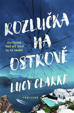 Könyv Rozlučka na ostrově Lucy Clarkeová