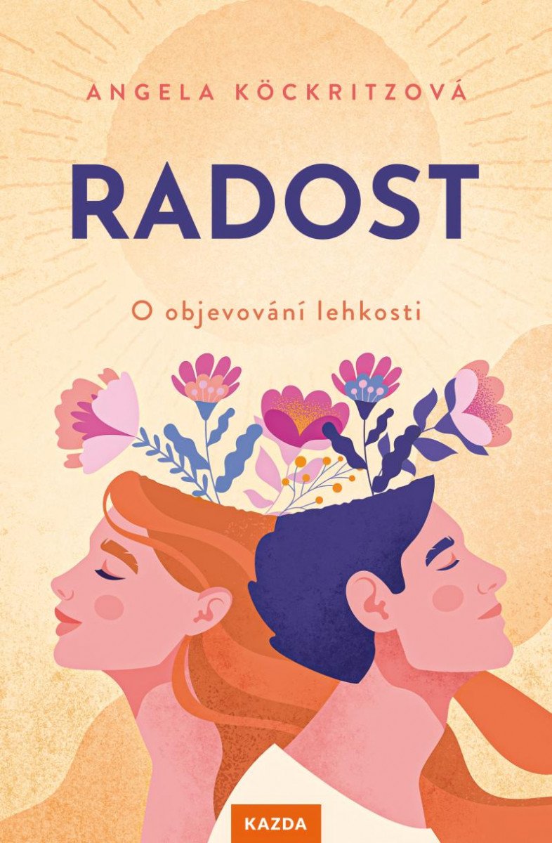 Книга Radost - O objevování lehkosti Angela Köckritzová