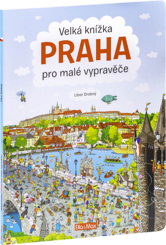 Книга Velká knížka Praha pro malé vypravěče Alena Viltová