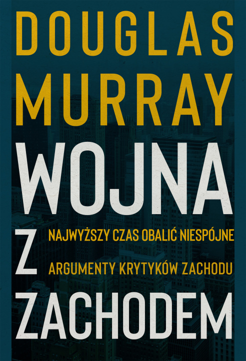 Knjiga Wojna z Zachodem Murray Douglas