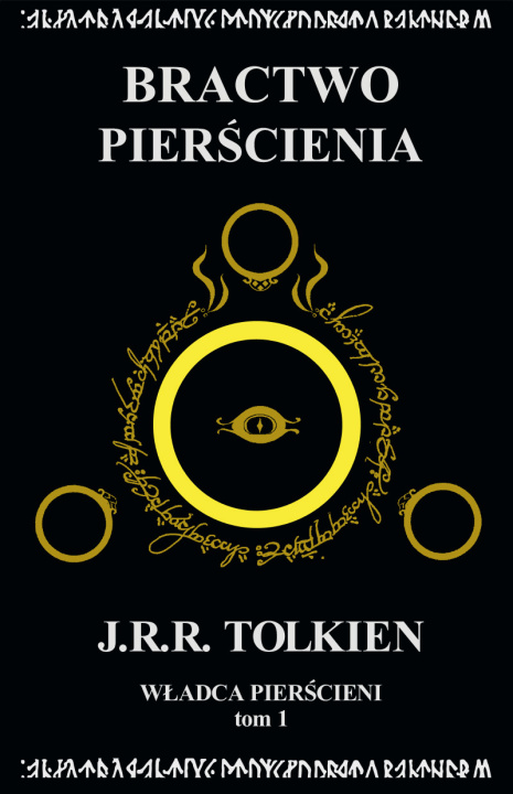 Книга Władca Pierścieni Tom 1 Bractwo Pierścienia Tolkien J.R.R.