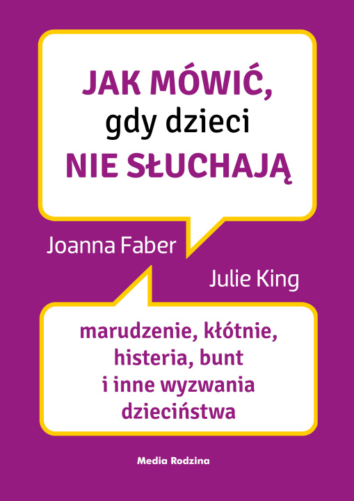 Libro Jak mówić, gdy dzieci nie słuchają Faber Joanne