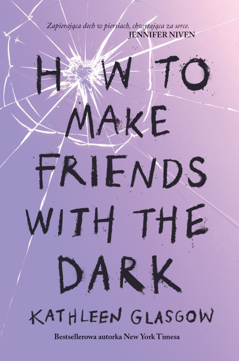 Könyv How To Make Friends With the Dark Glasgow Kathleen