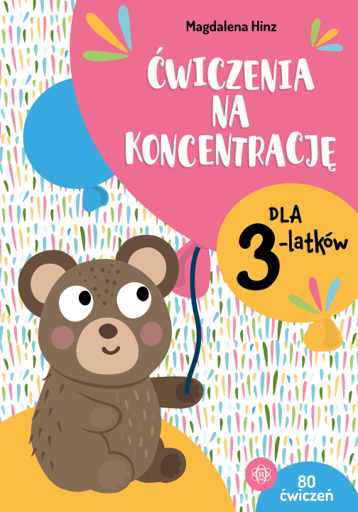 Βιβλίο Ćwiczenia na koncentrację dla 3-latków Hinz Magdalena