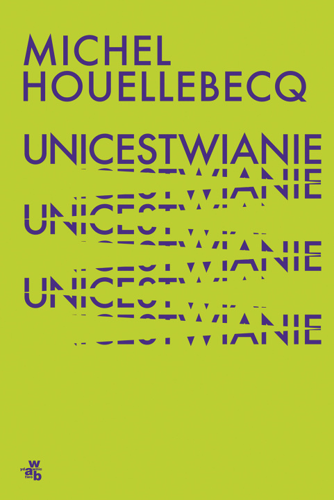 Книга Unicestwianie Houellebecq Michel