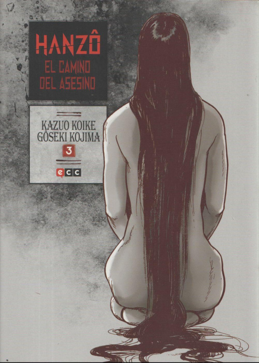 Kniha Hanzô: El camino del asesino núm. 03 (de 10) Goseki Kojima