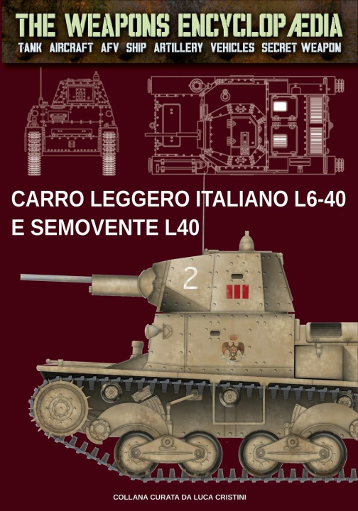 Kniha Carro leggero italiano L6-40 e Semovente L40 