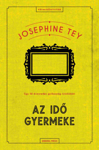Kniha Az idő gyermeke Josephine Tey