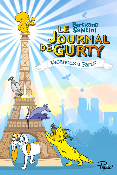 Kniha Le Journal de Gurty - Vacances à Paris Santini
