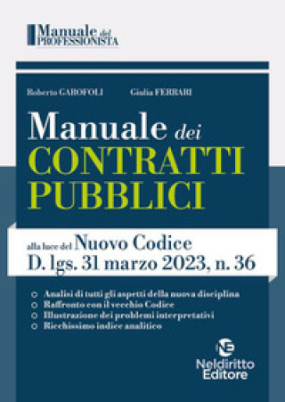 Kniha Manuale dei contratti pubblici alla luce del nuovo codice D.Lgs. 31 Marzo 2023, N. 36 