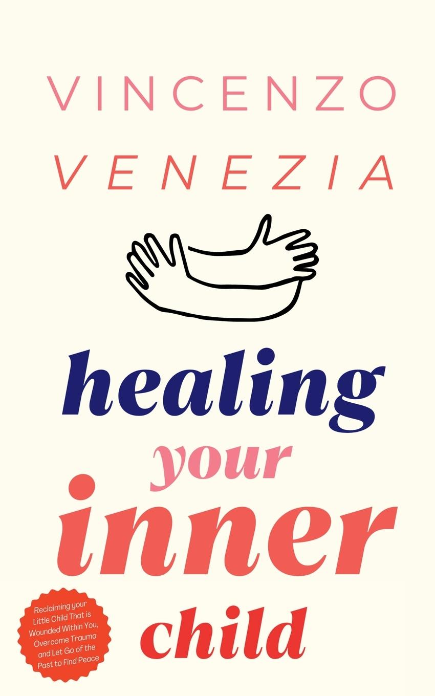 Kniha Healing Your Inner Child 