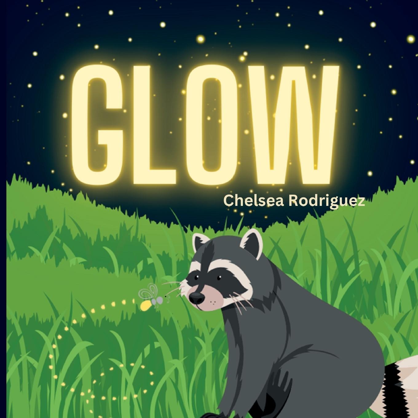 Knjiga Glow Chelsea Rodriguez