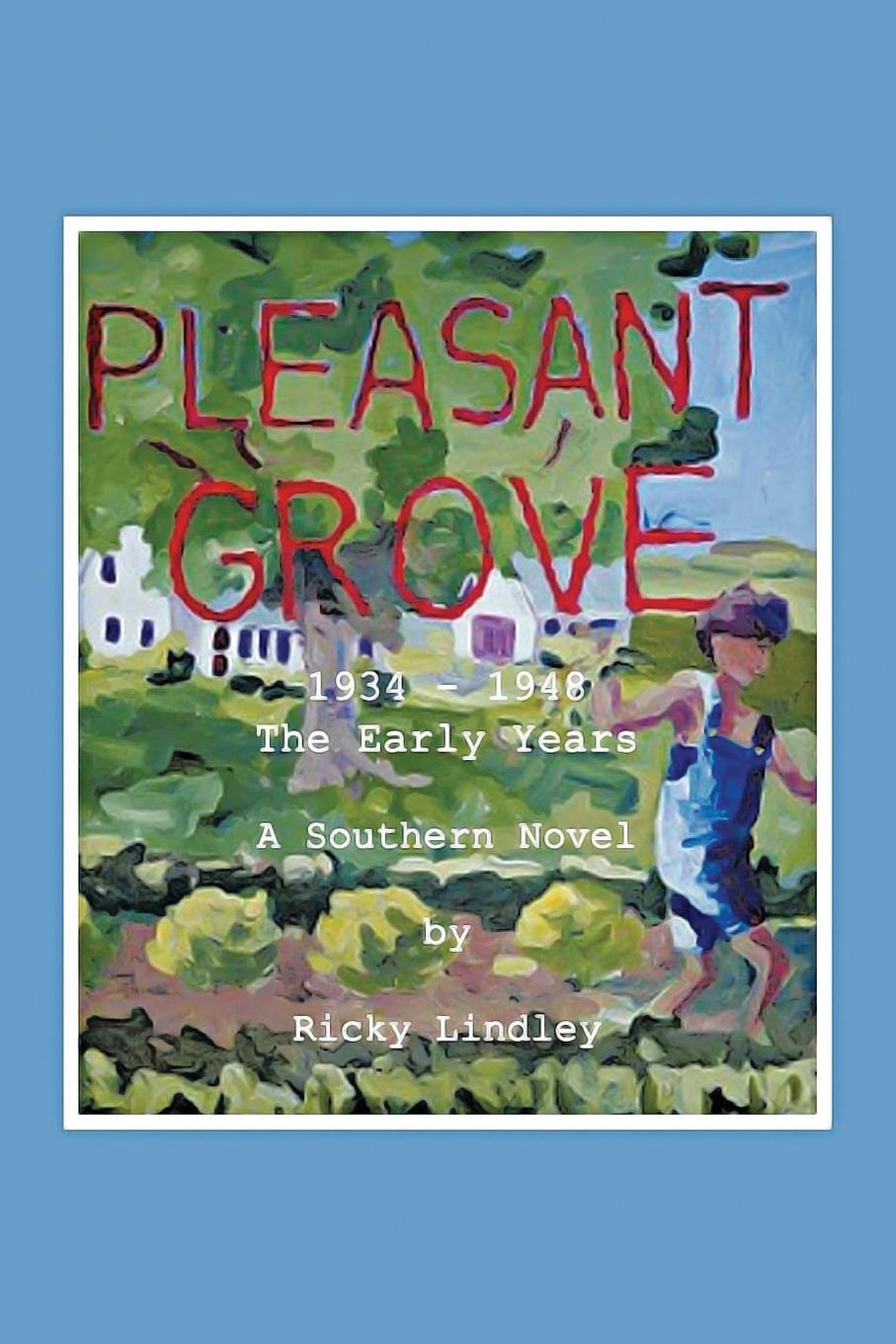 Livro Pleasant Grove Ricky Lindley