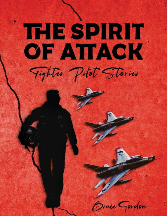 Knjiga The Spirit of Attack Bruce Gordon
