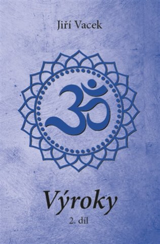 Book Výroky - 2. díl Jiří Vacek