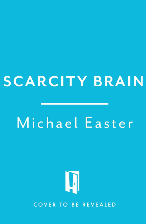 Книга Scarcity Brain Michael Easter