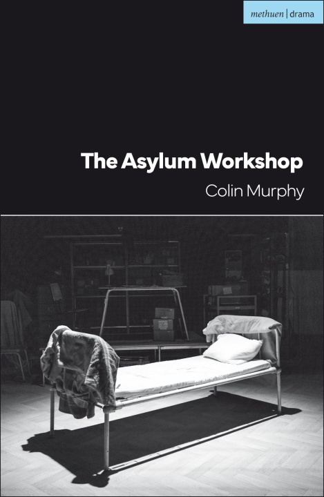 Knjiga Asylum Workshop Colin Murphy