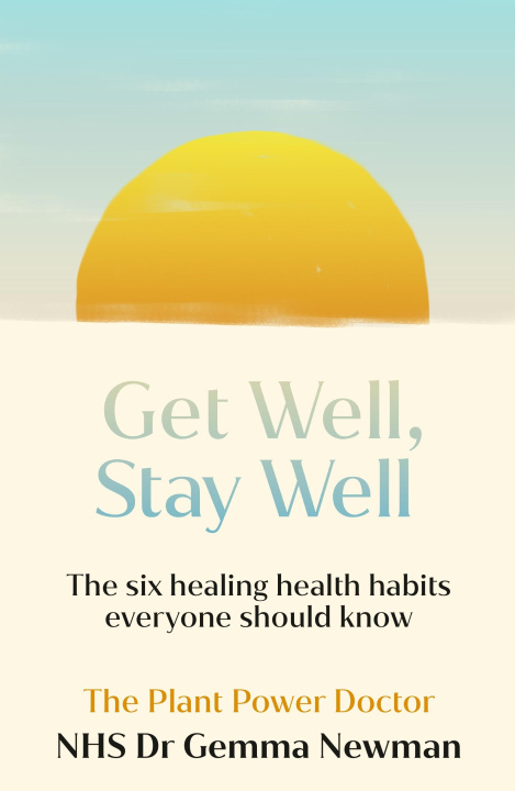 Книга Get Well, Stay Well Dr Gemma Newman