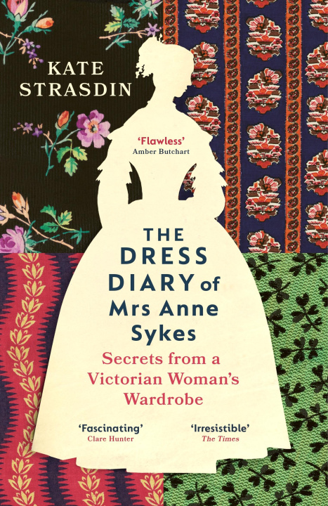 Książka Dress Diary of Mrs Anne Sykes Kate Strasdin