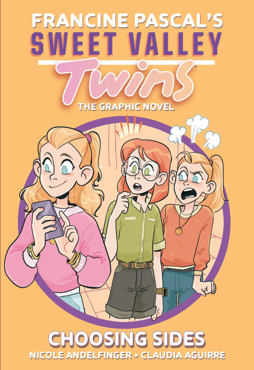 Carte Sweet Valley Twins: Choosing Sides: (A Graphic Novel) Nicole Andelfinger
