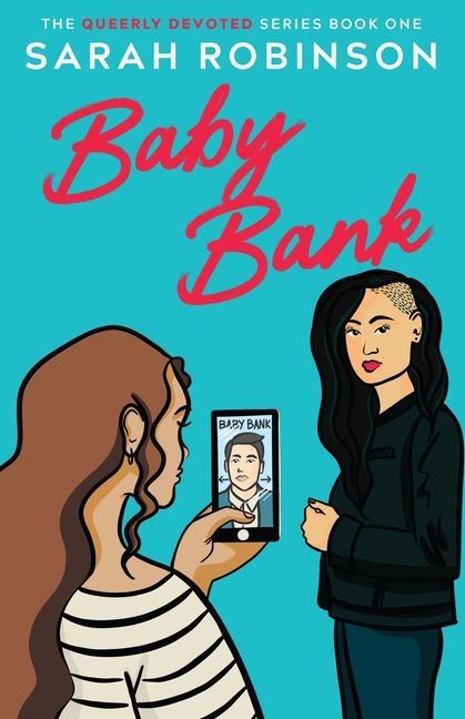 Könyv Baby Bank: A Lesbian Romantic Comedy 