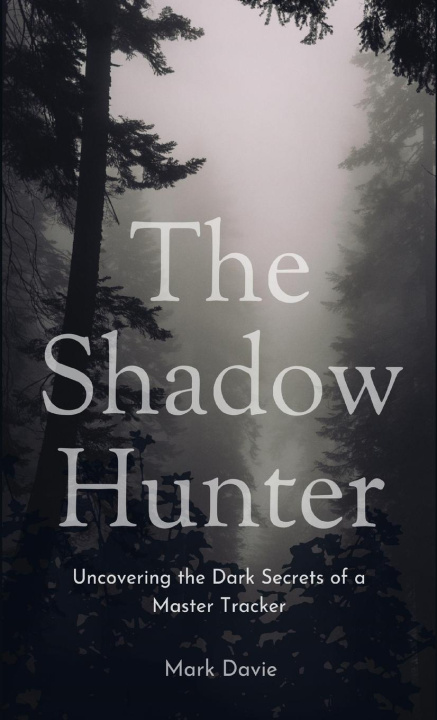Buch The Shadow Hunter Mark Davie