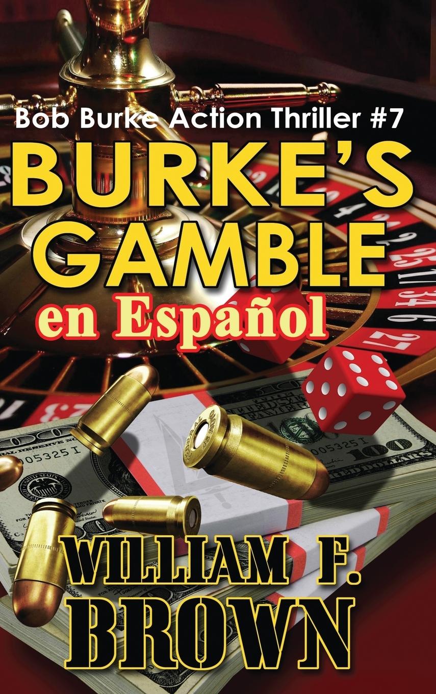 Kniha Burke's Gamble, en Espa?ol 