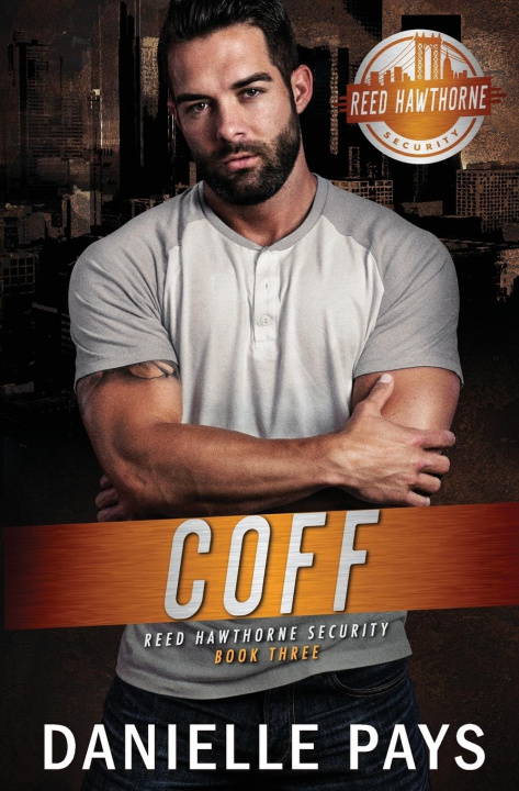 Livro Coff - Reed Hawthorne Security Danielle Pays