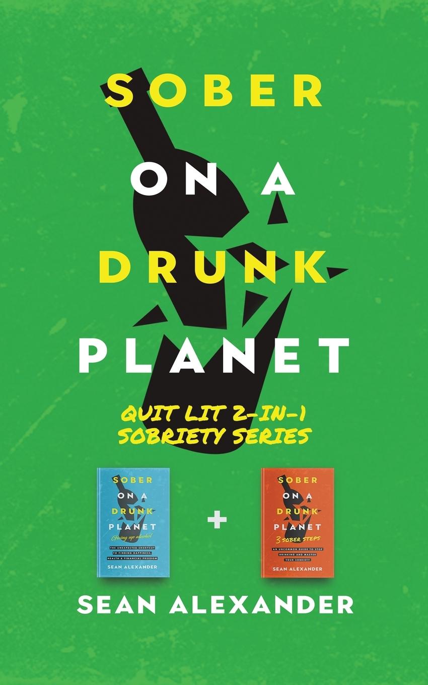 Boek Sober On A Drunk Planet Sean Alexander