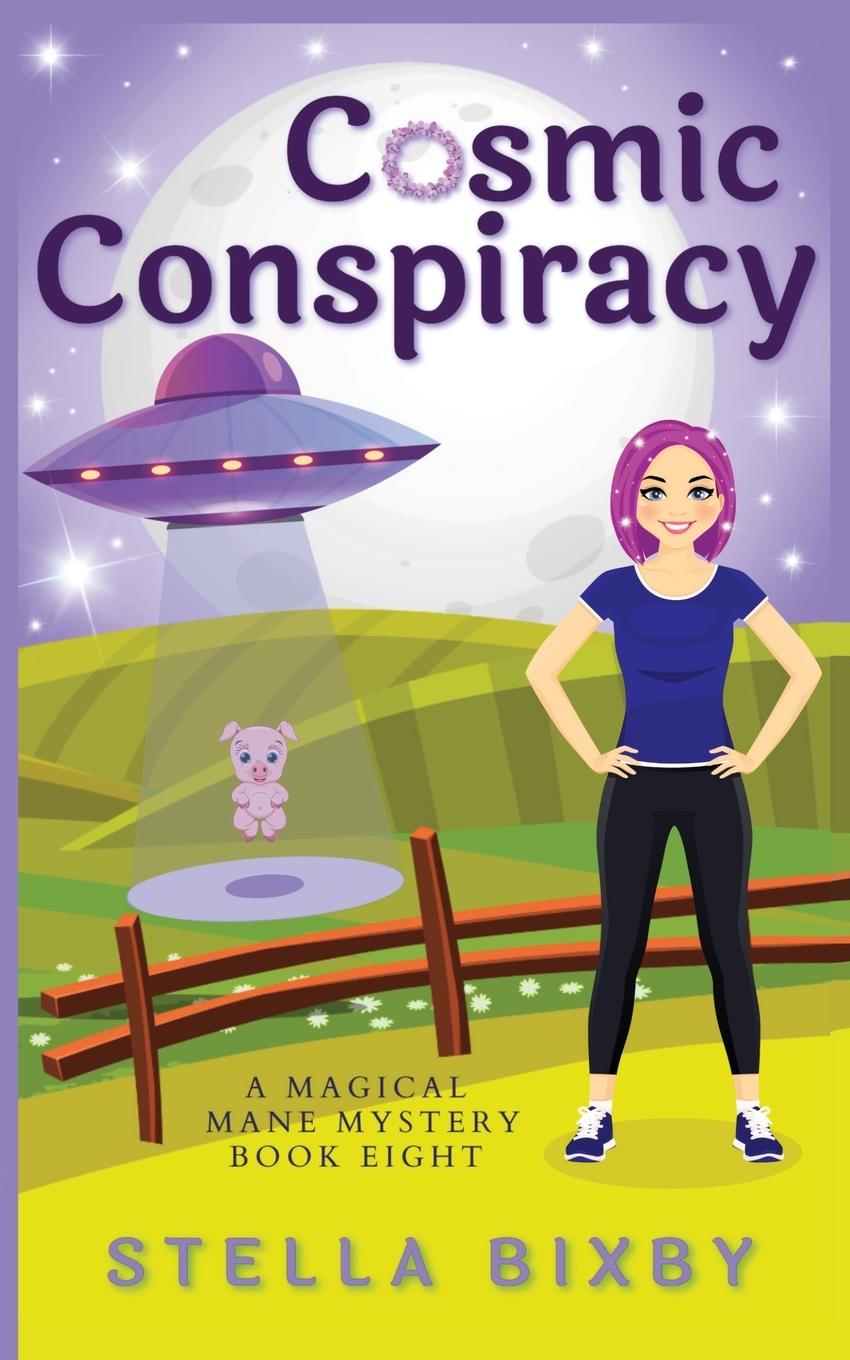 Buch Cosmic Conspiracy Stella Bixby